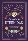 De aqui a la eternidad : Una vuelta al mundo en busca de la buena muerte - eBook