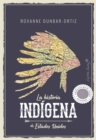 La historia indigena de Estados Unidos - eBook
