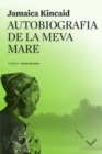 Autobiografia de la meva mare - eBook