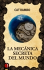 La mecanica secreta del mundo - eBook