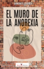 El muro de la anorexia - eBook