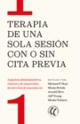 Terapia de una sola sesion con o sin cita previa - eBook