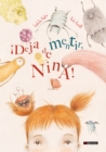 !Deja de mentir, Nina! - eBook