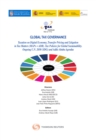 Global Tax Governance. Taxation on Digital Economy, Transfer Pricing and Litigation in Tax Matters (MAPs + ADR) Policies for Global Sustainability. Ongoing U.N. 2030 (SDG) and Addis Ababa Agendas - eBook
