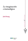 La imaginacion criminologica - eBook