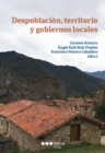 Despoblacion, territorio y gobiernos locales - eBook