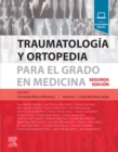 Traumatologia y ortopedia para el grado en Medicina - eBook
