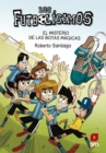 Los Futbolisimos 17. El misterio de las botas magicas - eBook