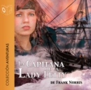 La capitana de la Lady Letty - Dramatizado - eAudiobook
