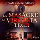 La masacre de Virginia Tech - eAudiobook