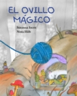 El ovillo magico (The Magic Ball of Wool) - eBook