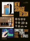 New Signage Design : Connecting People & Spaces - Book