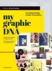 My Graphic DNA : Portfolio Design & Self-Promotion - Book