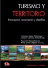 Turismo y territorio : Innovacion, renovacion y desafios - eBook