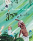 Yoga en la selva (Yoga in the Jungle) - eBook