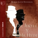 Dr. Jekyll y Mr. Hyde - Dramatizado - eAudiobook