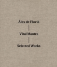 Vila Mantra: Selected Works - Book