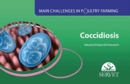 Coccidiosis. Main challenges in poultry farming - Book