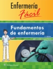 Enfermeria facil. Fundamentos de enfermeria - Book