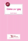 Como ser gay - eBook