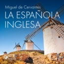 La espanola inglesa - eAudiobook
