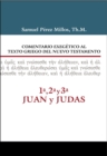 Comentario Exegetico al texto griego del N.T. - 1ª, 2ª, 3ª Juan y Judas - Book
