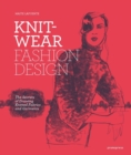 Knitwear Fashion Design: Drawing Knitted Fabrics and Garments - Book