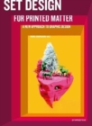 Set Design For Printed Matter : A new approach to graphic design - Book