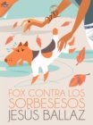 Fox contra los sorbesesos - eBook