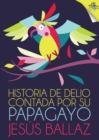 Historia de Delio contada por su papagayo - eBook
