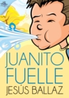 Juanito fuelle - eBook