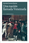 Una nacion llamada Venezuela - eBook