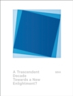 A Transcendent Decade : Towards a New Enlightment? - Book