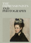 The Impressionists and Photography - Book