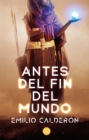 Antes del fin del mundo - eBook