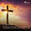 La Biblia: 53 Tesalonicenses 2 - eAudiobook