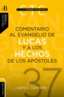Comentario al Evangelio de Lucas y a los Hechos de los apostoles - eBook