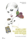 Jewellery Illustration and Design, Vol.2: From the Idea to the Project - Book