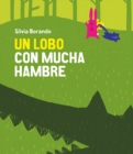 Un Lobo Con Mucha Hambre - Book