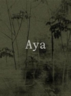 Aya: Yann Gross and Arguine Escandon - Book