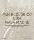 Pan ecologico con masa madre - eBook