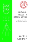 Huevos, nudos y otros mitos - eBook