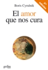 El amor que nos cura - eBook