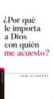 Por que le importa a Dios con quien me acuesto? - eBook