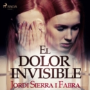 El dolor invisible - eAudiobook