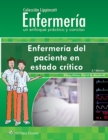 Coleccion Lippincott Enfermeria. Enfermeria del paciente en estado critico - Book