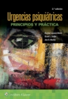 Urgencias psiquiatricas: Principios y practica - Book