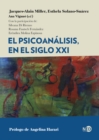 El psicoanalisis, en el siglo XXI - eBook