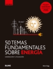 50 temas fundamentales sobre energia - eBook