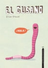 El gusano. Coleccin Animalejos - Book